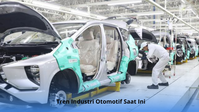 Tren Industri Otomotif