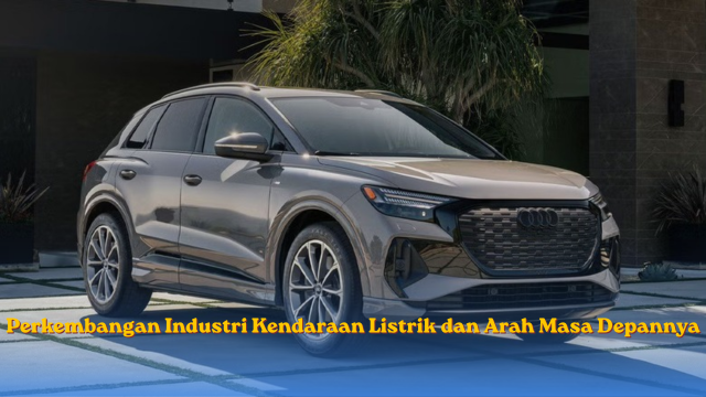 Perkembangan Industri