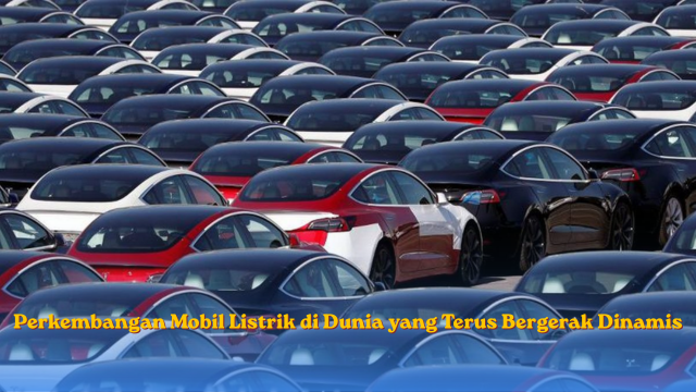 Perkembangan Mobil Listrik
